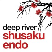 Deep River | [Shusaku Endo]