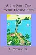 A.J.'s First Trip to the Florida Keys