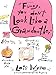 Funny You Don't Look Like a Grandmother