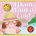 I Don't Want a Cold: Little Princess Story Book