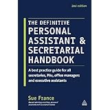 the definitive personal assistant  secretarial handbook a best practice guide for all secretaries pas office