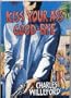 Kiss Your Ass Good-Bye