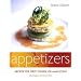Appetizers: Recipes for First Course or Main Event