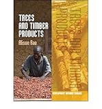 Trees and timber products