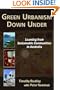 Green Urbanism Down Under: Learning from Sustainable Communities in Australia