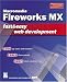 Macromedia Fireworks MX Fast & Easy Web Development