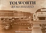Tolworth remembered
