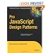 Pro JavaScript Design Patterns (Recipes: a Problem-Solution Ap)
