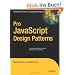 Pro JavaScript Design Patterns (Recipes: a Problem-Solution Ap)