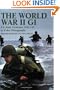 The World War II GI: US Army Uniforms 1941-45 in Colour Photographs