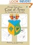Design Your Own Coat of Arms: An Introduction to Heraldry (Dover Children's Activity Books)