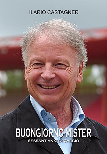 Buongiorno Mister (Italian Edition)