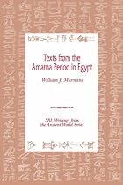 Texts from the Amarna Period in Egypt (Writings from the Ancient World. Society of Biblical Literat)