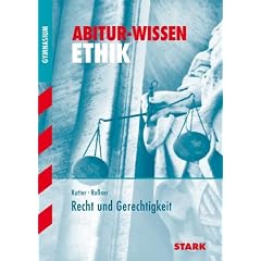 Abitur-Wissen Ethik; Recht und Gerechtigkeit