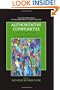 Authoritative Communities: The Scientific Case for Nurturing the Whole Child (The Search Institute Series on Developmentally Attentive Community and Society)