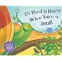 It's Hard to Hurry When You're a Snail