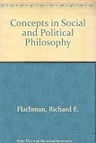 Concepts in social & political philosophy