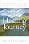 The Healing Journey: Overcoming the Crisis of Cancer
