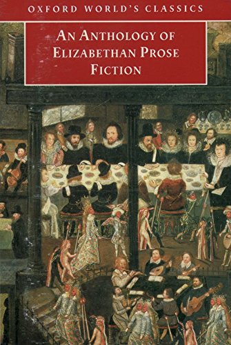 An Anthology of Elizabethan Prose Fiction (Oxford World's Classics)