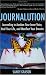 Journalution: Journaling to Awaken Your Inner Voice, Heal Your Life and Manifest Your Dreams