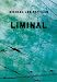 Liminal at Amazon: 513vxx4F0zL._SL75_