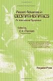 Recent advances in geomathematics : an international symposium : proceedings of papers presented at sessions sponsored [i.e. organised] by the International Association for Mathematical Geology at the