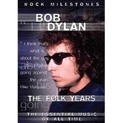 Bob Dylan The Folk Years