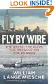 Fly By Wire: The Geese, The Glide, The 'Miracle' on the Hudson