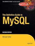 The Definitive Guide to MySQL, Second Edition