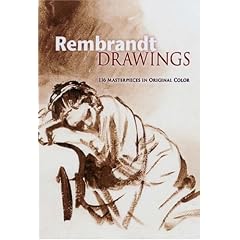 Rembrandt Drawings: 116 Masterpieces in Original Color
