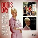 You'll Never Walk Alone / With a Smile & A Song