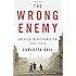 The Wrong Enemy: America in Afghanistan, 20012014