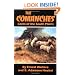 The Comanches: Lords of the South Plains (Civilization of the American Indian Series)