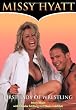 Missy Hyatt: First Lady of Wrestling