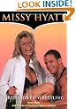 Missy Hyatt: First Lady of Wrestling