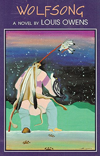 wolfsong a novel american indian literature and critical studies series