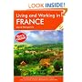 Living and Working in France: A Survival Handbook (Living & Working)