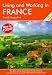 Living and Working in France: A Survival Handbook (Living & Working)