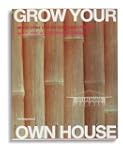 Grow Your Own House