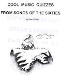 Cool Music Quizzes From Songs Of The Sixties 60s