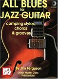 All Blues for Jazz Guitar: Comping Styles, Chords & Grooves