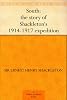 South: The Story of Shackleton's 1914-1917 Expedition