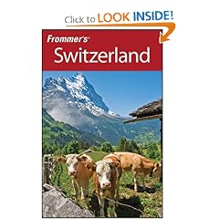 Frommer's Switzerland (Frommer's Complete)