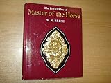 The Royal office of Master of the Horse