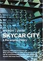 Skycar City (MVRDV)