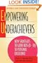Empowering Underachievers: New Strategies to Guide Kids (8-18) to Personal Excellence