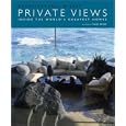 Private Views: Inside the World's Greatest Homes (Architectural Digest)