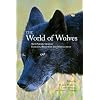 The World of Wolves: New Perspectives on Ecology, Behaviour, and Management (Energy, Ecology, and the Environment)