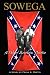 Books : Sowega: A Tale of Southern Justice