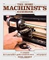 Home Machinists Handbook